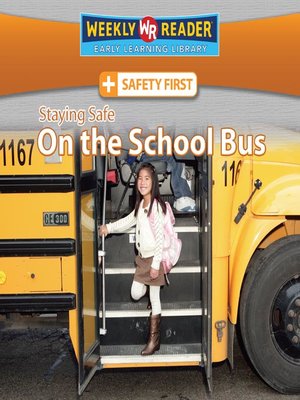 cover image of Staying Safe on the School Bus